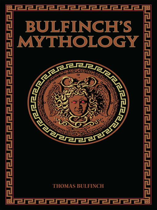 Title details for Bulfinch's Mythology by Thomas Bulfinch - Available